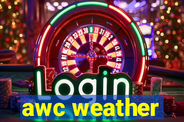 awc weather